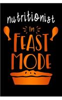 Nutritionist in feast mode: Lined Notebook / Diary / Journal To Write In 6"x9" for Thanksgiving. be Grateful Thankful Blessed this fall and get the pumpkin & Turkey ready.