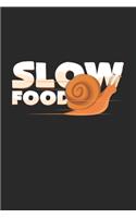 Slow food