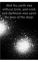 And the earth was without form, and void; and darkness was upon the face of the deep.: Handwriting Paper