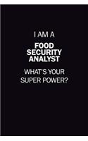 I Am A Food Security Analyst, What's Your Super Power?