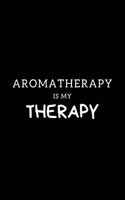 Aromatherapy Is My Therapy