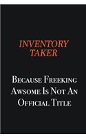 Inventory Taker because freeking awsome is not an official title: Writing careers journals and notebook. A way towards enhancement