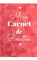 Mon Carnet de Recettes: Livre de 100 Recettes à Compléter Journal Culinaire à Remplir avec Notes Facile Amoureux de la Cuisine Sucrées Salées Chefs et Cuisiniers Amateurs P