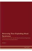 Reversing Your Exploding Head Syndrome
