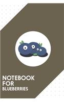 Notebook for Blueberries: Dotted Journal with Cute blueberries Design - Cool Gift for a friend or family who loves fruit presents! - 6x9" - 180 White dotted pages - You Can U