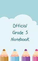 Official Grade 5 Notebook