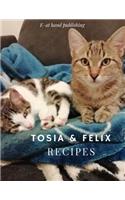 Tosia & Felix recipes: Cookbook perfect for collecting favourite or original recipes. Ideal as a gift.(2 Cats)