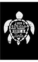 Skip a Straw Save a Turtle