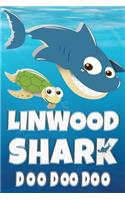 Linwood: Linwood Shark Doo Doo Doo Notebook Journal For Drawing or Sketching Writing Taking Notes, Custom Gift With The Boys Name Linwood