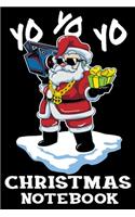 Yo Yo Yo Christmas Notebook