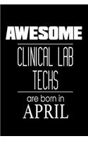 Awesome Clinical Lab Techs Are Born In April
