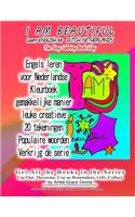I AM BEAUTIFUL Learn ENGLISH for DUTCH NETHERLANDS The Easy Coloring Book Way: Get All the Books in the Series Cut Out, Decorate, Use as Reminders, Gift, Collect by Artist Grace Divine(Boeken in Het Nederlands Enkele Om Engels Te Leren - Books in Dutch Some to Learn English)
