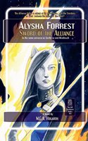 Sword of the Alliance: (Alysha Forrest)