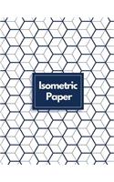 Isometric Paper: Draw Your Own 3D, Sculpture or Landscaping Geometric Designs! 1/4 inch Equilateral Triangle Isometric Graph Recticle Triangular Paper