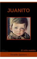 Juanito: El niño maldito(1 Juanito)