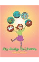 Miss Geralyn the Librarian
