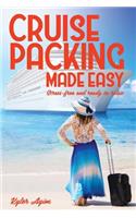 Cruise Packing Made Easy