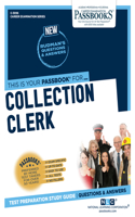 Collection Clerk (C-3096): Passbooks Study Guide Volume 3096