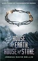 House of Earth, House of Stone