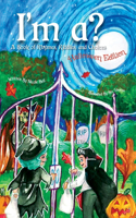 I'm ? A Book of Rhymes, Riddles, and Choices