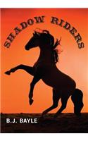 Shadow Riders