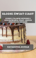 Slodki Świat Ciast