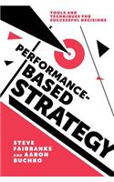 Performance-Based Strategy