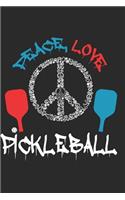 Peace Love Pickleball