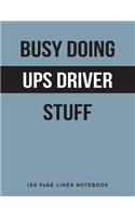 Busy Doing Ups Driver Stuff