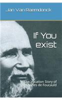 If You Exist