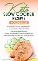 Keto-Slow-Cooker-Rezepte Kochbuch