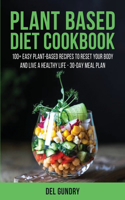Plant Based Diet Cookbook