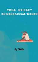 Yoga Efficacy on Menopausal Women