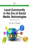 Local Community in the Era of Social Media Technologies