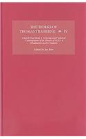 The Works of Thomas Traherne IV