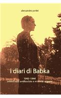I Diari Di Babka 1943-1944 Aristocrazia Antifascista E Missioni Segrete