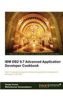 IBM DB2 9.7 Advanced Application Developer Cookbook