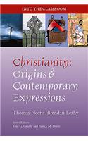 Christianity: Origins and Contemporary Expressions