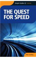 The Quest For Speed - Simple Guides