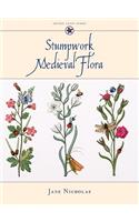 Stumpwork Medieval Flora