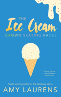 Ice Cream Crown Skating Races