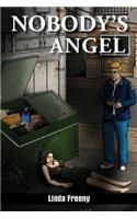Nobody's Angel