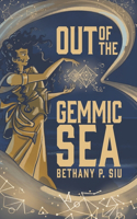 Out of the Gemmic Sea