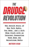 Drudge Revolution