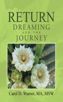 Return Dreaming and the Journey
