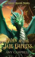 Dawn of the Jade Empress