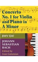 Bach, J.S. - Concerto No. 1 in a minor BWV 1041 for Violin and Piano - by Galamian - International