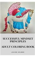 Successful Mindset Principles Adult Coloring Book (Success Adult Coloring Book)
