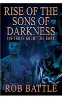 Rise of the Sons of Darkness
