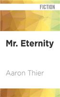 Mr. Eternity